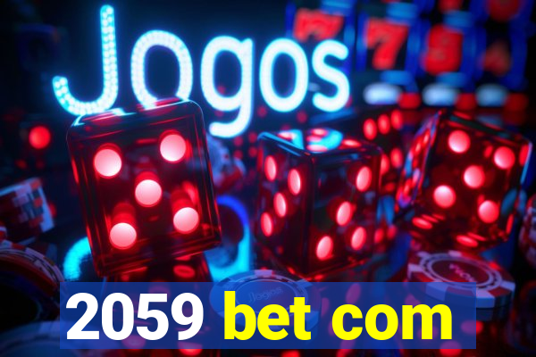 2059 bet com